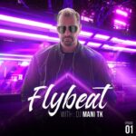 DJ Mani TK Flybeat 01